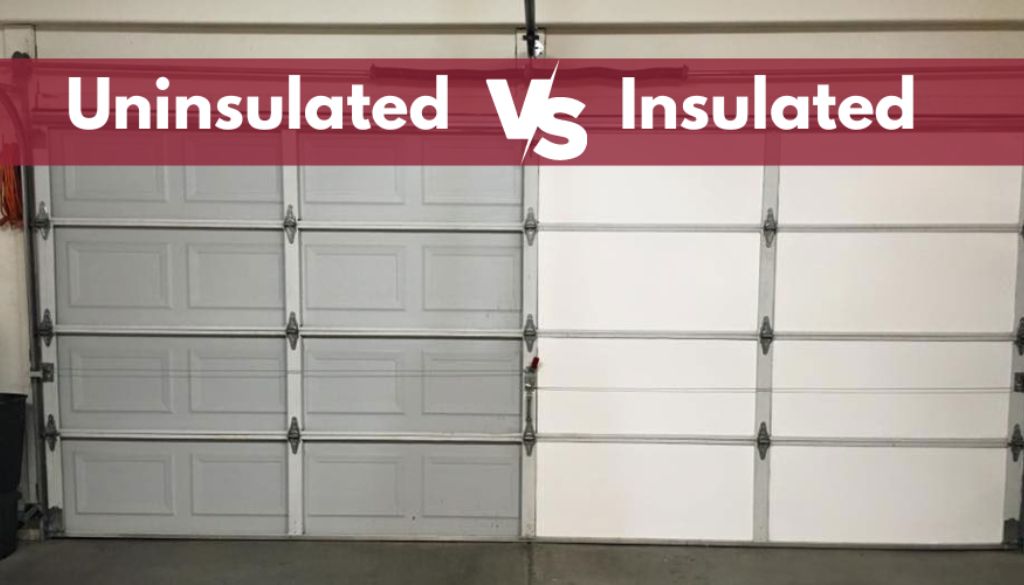 Insulated vs Non-Insulated Garage Doors